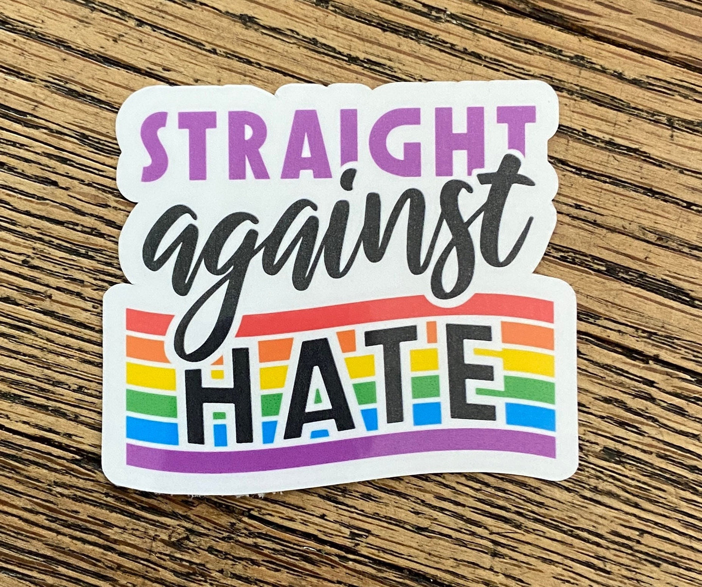 Straight against hate water bottle sticker anti hate pride sticker no hate sticker rainbow pride sticker lgbtqia+ water bottle sticker