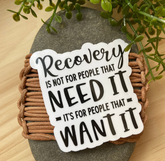 Recovery water bottle sticker recovery laptop sticker recovery support sticker inspirational recovery sticker recovery inspiration sticker