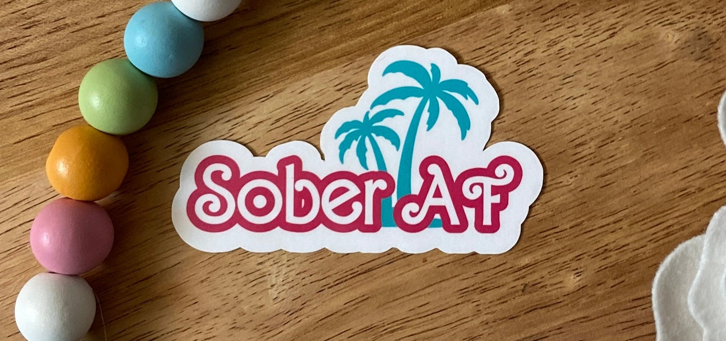 Sober AF water bottle Sticker for sober support sticker for sobriety sticker for sober laptop sticker barbie core sticker gift for sobriety