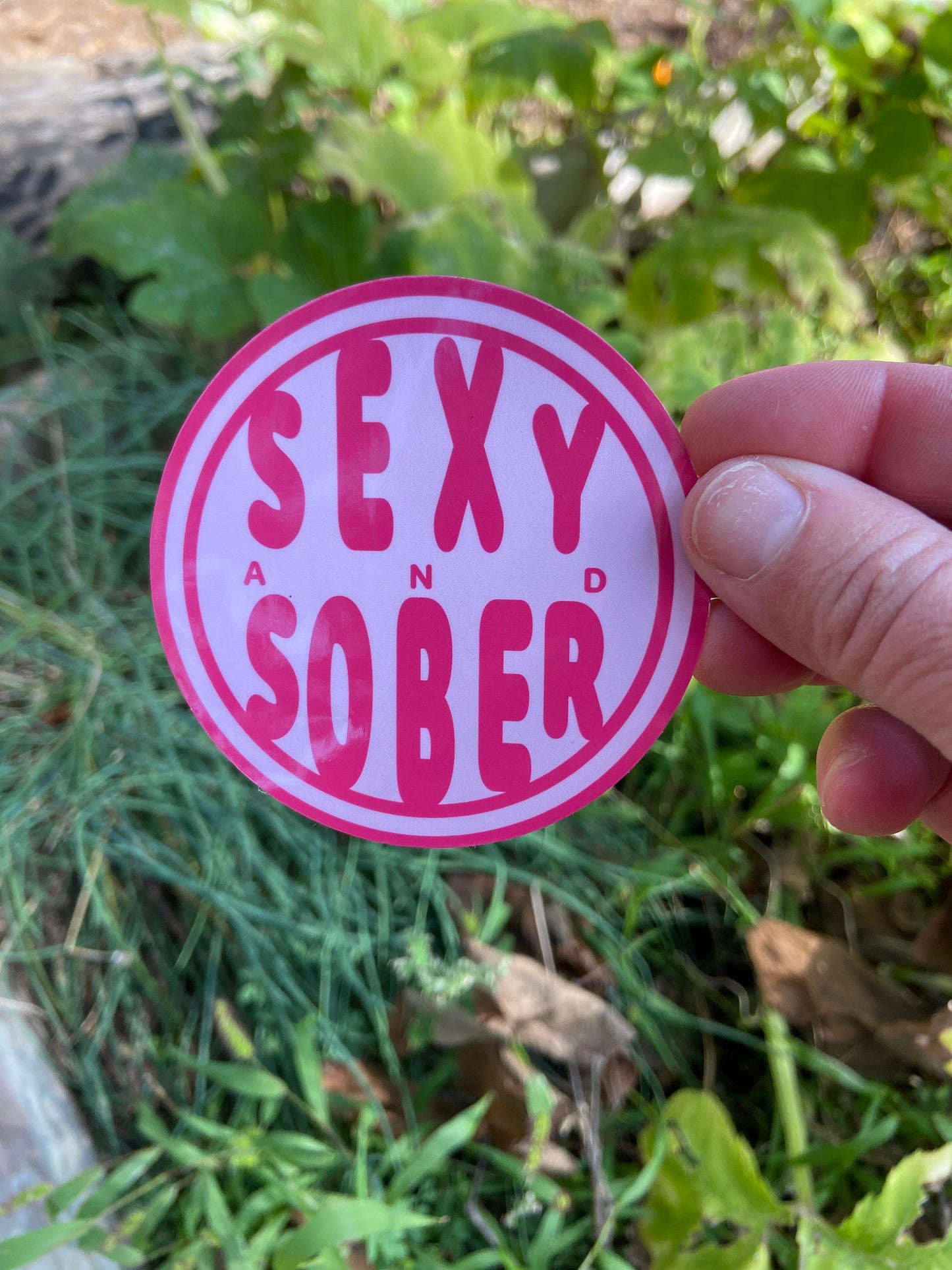 Sober And Sexy sticker