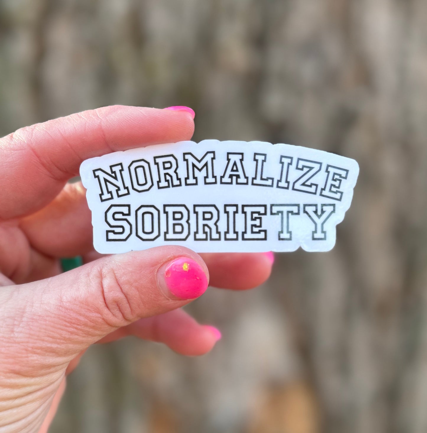 Normalize Sobriety Sticker