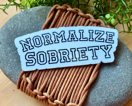 Normalize Sobriety Sticker