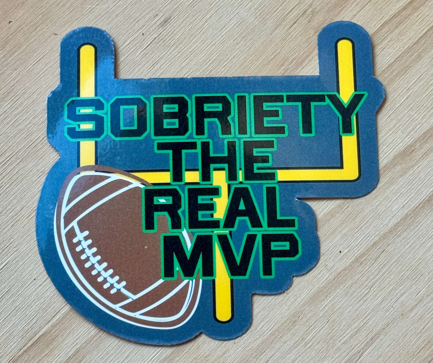 Sobriety MVP sticker