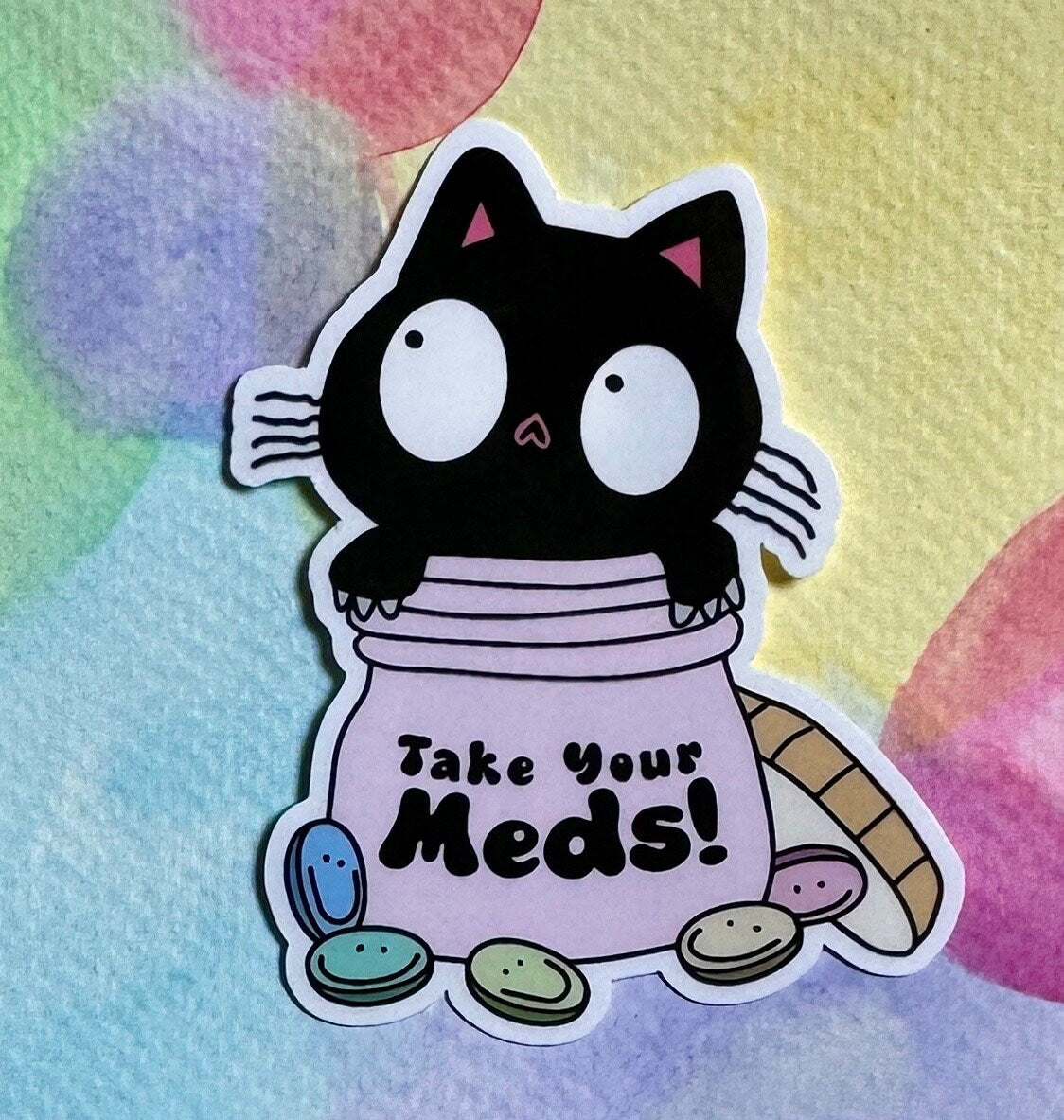 Take your meds sticker