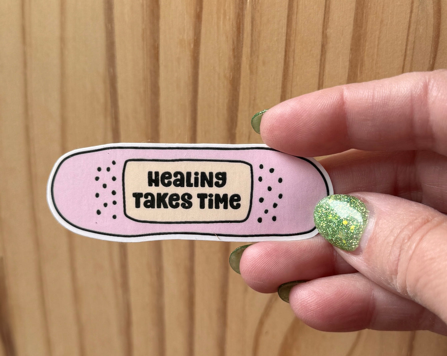 Healing takes time sticker