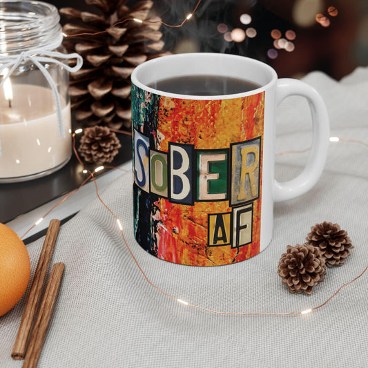 Rustic Sober AF Ceramic Mug, Sobriety Gift, Sober Anniversary Present, Sober Birthday Mug, Recovery Coffee Cup, Sober Life Mug